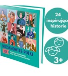 Inspirujące Polki książka dla dzieci historie niesamowitych Polek Apipapi