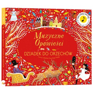 Muzyczne opowieści Dziadek do orzechów książka dźwiękowa Apipapi